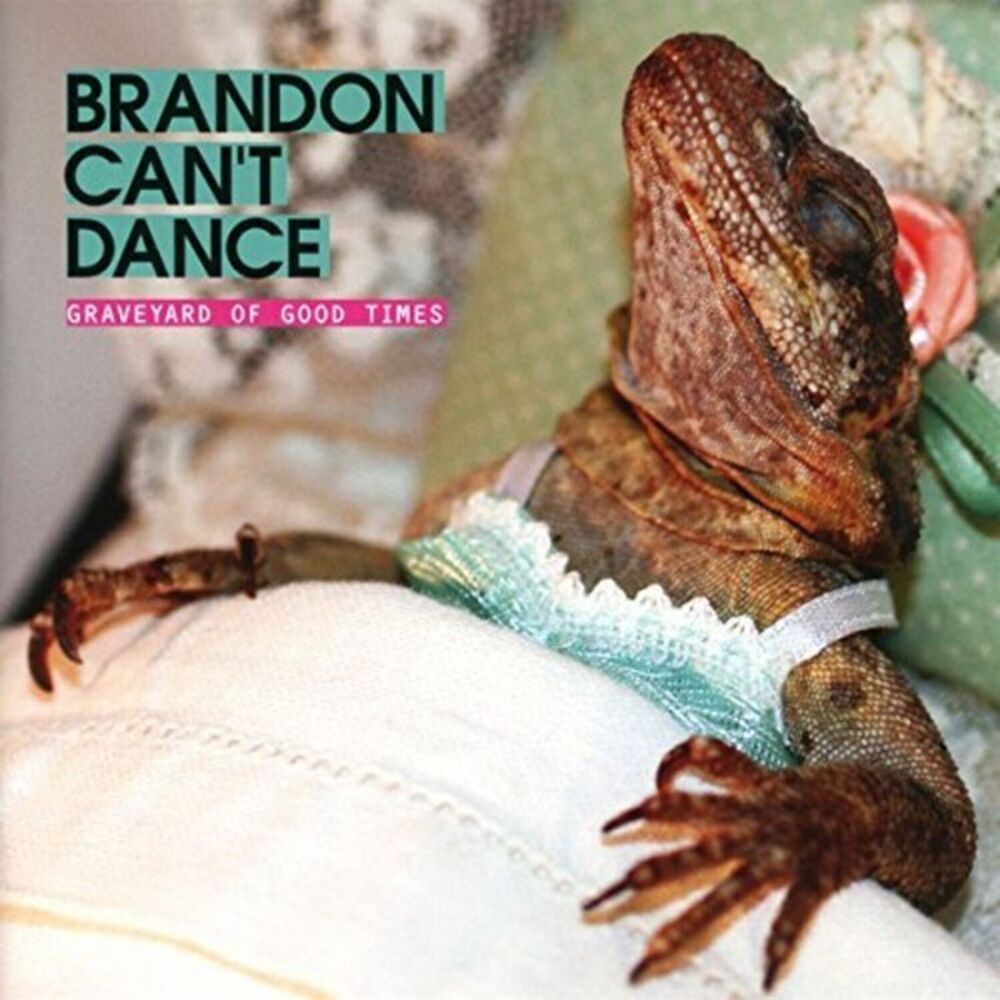 Brandon Can't Dance - Graveyard Of Good Times  CD